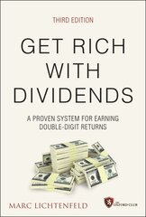 Get Rich with Dividends, 3rd Edition - A Proven System for Earning Double-Digit Returns kaina ir informacija | Ekonomikos knygos | pigu.lt