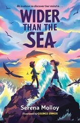 Wider Than The Sea цена и информация | Книги для подростков и молодежи | pigu.lt