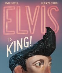 Elvis Is King! kaina ir informacija | Knygos paaugliams ir jaunimui | pigu.lt