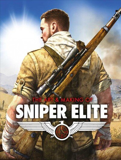 Art and Making of Sniper Elite цена и информация | Knygos apie meną | pigu.lt