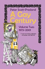 Gay Century Volume 2: 1973-2001: 7 more unreliable vignettes of Lesbian and Gay Life цена и информация | Рассказы, новеллы | pigu.lt