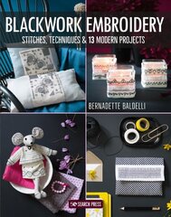 Blackwork Embroidery: Stitches, Techniques & 13 Modern Projects цена и информация | Книги о питании и здоровом образе жизни | pigu.lt