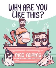 Why Are You Like This?: An ArtbyMoga Comic Collection kaina ir informacija | Fantastinės, mistinės knygos | pigu.lt