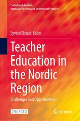 Teacher Education in the Nordic Region: Challenges and Opportunities 1st ed. 2023 kaina ir informacija | Socialinių mokslų knygos | pigu.lt