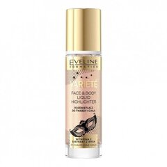 Skystas highlighteris Eveline Cosmetics Variete Face & Body Liquid, 01 champagne gold, 30ml kaina ir informacija | Makiažo pagrindai, pudros | pigu.lt
