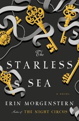 Starless Sea: A Novel kaina ir informacija | Fantastinės, mistinės knygos | pigu.lt