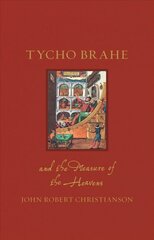Tycho Brahe and the Measure of the Heavens kaina ir informacija | Biografijos, autobiografijos, memuarai | pigu.lt