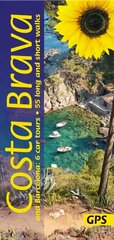 Costa Brava and Barcelona: 6 car tours, 55 long and short walks with GPS 4th Revised edition цена и информация | Путеводители, путешествия | pigu.lt