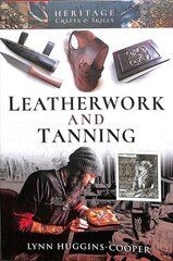 Leatherwork and Tanning kaina ir informacija | Knygos apie meną | pigu.lt