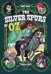 Silver Spurs of Oz: A Graphic Novel kaina ir informacija | Knygos paaugliams ir jaunimui | pigu.lt