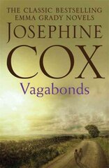Vagabonds: A gripping saga of love, hope and determination (Emma Grady trilogy, Book 3) цена и информация | Фантастика, фэнтези | pigu.lt