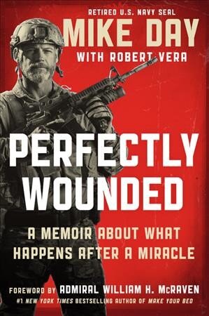 Perfectly Wounded: A Memoir About What Happens After a Miracle kaina ir informacija | Biografijos, autobiografijos, memuarai | pigu.lt