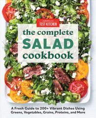 Complete Book of Salads: A Fresh Guide with 200plus Vibrant Recipes цена и информация | Книги рецептов | pigu.lt