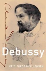 Debussy цена и информация | Биографии, автобиографии, мемуары | pigu.lt