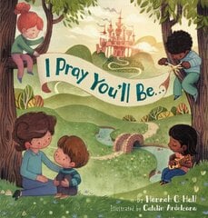 I Pray You'll Be . . . цена и информация | Книги для подростков и молодежи | pigu.lt