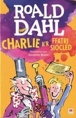 Charlie a'r Ffatri Siocled цена и информация | Книги для подростков  | pigu.lt