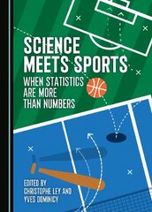 Science Meets Sports: When Statistics Are More Than Numbers Unabridged edition kaina ir informacija | Ekonomikos knygos | pigu.lt