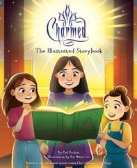 Charmed: The Illustrated Storybook: (Tv Book, Pop Culture Picture Book) цена и информация | Книги для самых маленьких | pigu.lt