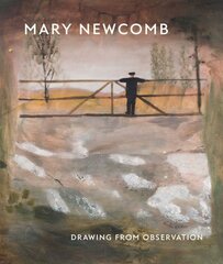 Mary Newcomb: Drawing from Observation 2018 kaina ir informacija | Knygos apie meną | pigu.lt