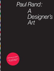 Paul Rand: a Designer's Art: A Designer's Art kaina ir informacija | Knygos apie meną | pigu.lt