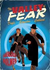 Valley of Fear: A Sherlock Holmes Graphic Novel kaina ir informacija | Fantastinės, mistinės knygos | pigu.lt