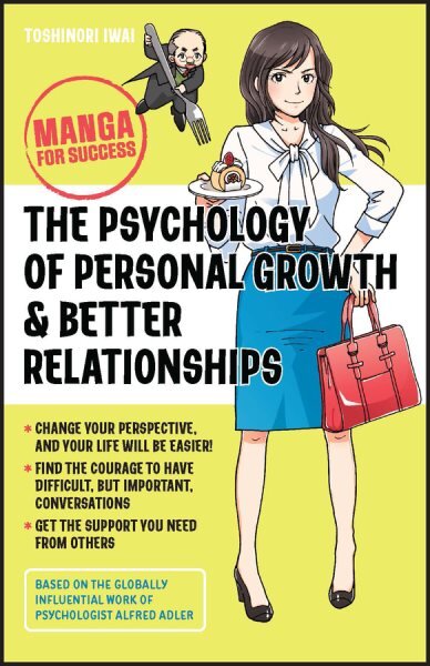 Psychology of Personal Growth & Better Relatio nships - Manga for Success: Manga for Success цена и информация | Ekonomikos knygos | pigu.lt