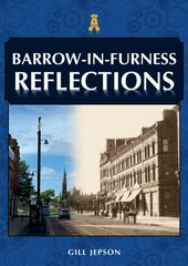 Barrow-in-Furness Reflections цена и информация | Книги о питании и здоровом образе жизни | pigu.lt