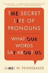 Secret Life of Pronouns: What Our Words Say About Us цена и информация | Пособия по изучению иностранных языков | pigu.lt