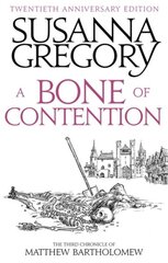 Bone Of Contention: The third Matthew Bartholomew Chronicle цена и информация | Fantastinės, mistinės knygos | pigu.lt