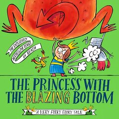 Princess With The Blazing Bottom kaina ir informacija | Knygos mažiesiems | pigu.lt