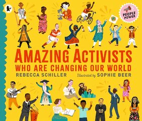 Amazing Activists Who Are Changing Our World: People Power series цена и информация | Книги для подростков и молодежи | pigu.lt