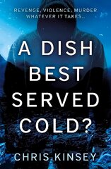 Dish Best Served Cold? kaina ir informacija | Fantastinės, mistinės knygos | pigu.lt