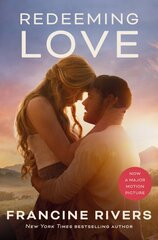 Redeeming Love (Movie tie-in) New edition цена и информация | Фантастика, фэнтези | pigu.lt