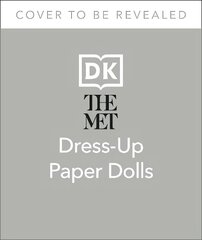Met Dress Up Paper Dolls: 170 years of Unforgettable Fashion from The Metropolitan Museum of Art's Costume Institute kaina ir informacija | Knygos mažiesiems | pigu.lt