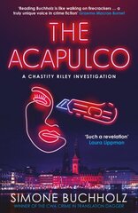 Acapulco: The breathtaking serial-killer thriller kicking off an addictive series kaina ir informacija | Fantastinės, mistinės knygos | pigu.lt