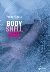Body Shell Girl kaina ir informacija | Poezija | pigu.lt