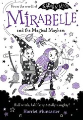 Mirabelle and the Magical Mayhem 1 цена и информация | Книги для подростков и молодежи | pigu.lt