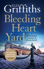 Bleeding Heart Yard: Breathtaking thriller from the bestselling author of the Ruth Galloway books kaina ir informacija | Fantastinės, mistinės knygos | pigu.lt