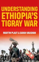 Understanding Ethiopia's Tigray War kaina ir informacija | Socialinių mokslų knygos | pigu.lt