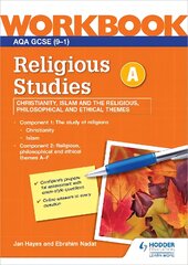 AQA GCSE Religious Studies Specification A Christianity, Islam and the Religious, Philosophical and Ethical Themes Workbook kaina ir informacija | Knygos paaugliams ir jaunimui | pigu.lt