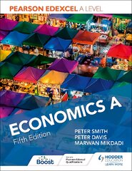 Pearson Edexcel A level Economics A Fifth Edition kaina ir informacija | Knygos paaugliams ir jaunimui | pigu.lt