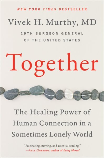 Together: The Healing Power of Human Connection in a Sometimes Lonely World цена и информация | Socialinių mokslų knygos | pigu.lt