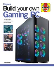 Build Your Own Gaming PC: The step-by-step manual to building the ultimate computer цена и информация | Путеводители, путешествия | pigu.lt