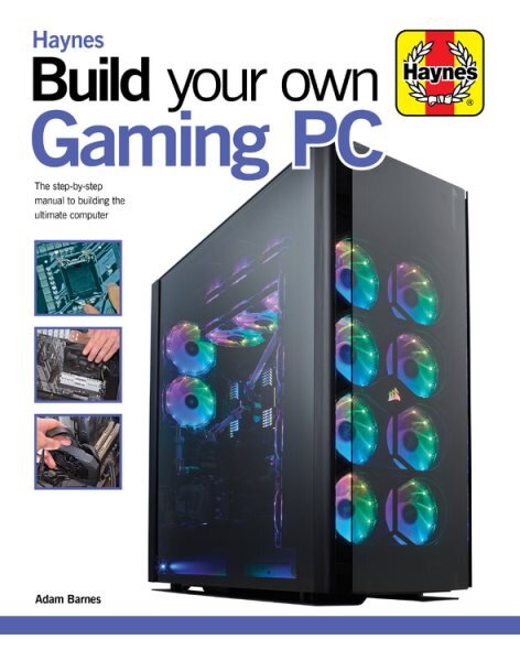 Build Your Own Gaming PC: The step-by-step manual to building the ultimate computer kaina ir informacija | Kelionių vadovai, aprašymai | pigu.lt
