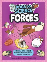 Dogs Do Science: Forces цена и информация | Книги для подростков и молодежи | pigu.lt