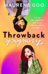 Throwback: A thrilling new YA time-travel romance цена и информация | Книги для подростков и молодежи | pigu.lt