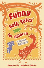 Funny Folk Tales for Children kaina ir informacija | Knygos paaugliams ir jaunimui | pigu.lt