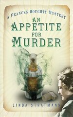 Appetite for Murder: A Frances Doughty Mystery 4 цена и информация | Fantastinės, mistinės knygos | pigu.lt
