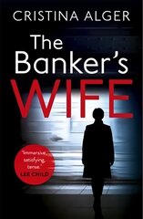 Banker's Wife: The addictive thriller that will keep you guessing kaina ir informacija | Fantastinės, mistinės knygos | pigu.lt