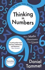 Thinking in Numbers: How Maths Illuminates Our Lives kaina ir informacija | Ekonomikos knygos | pigu.lt